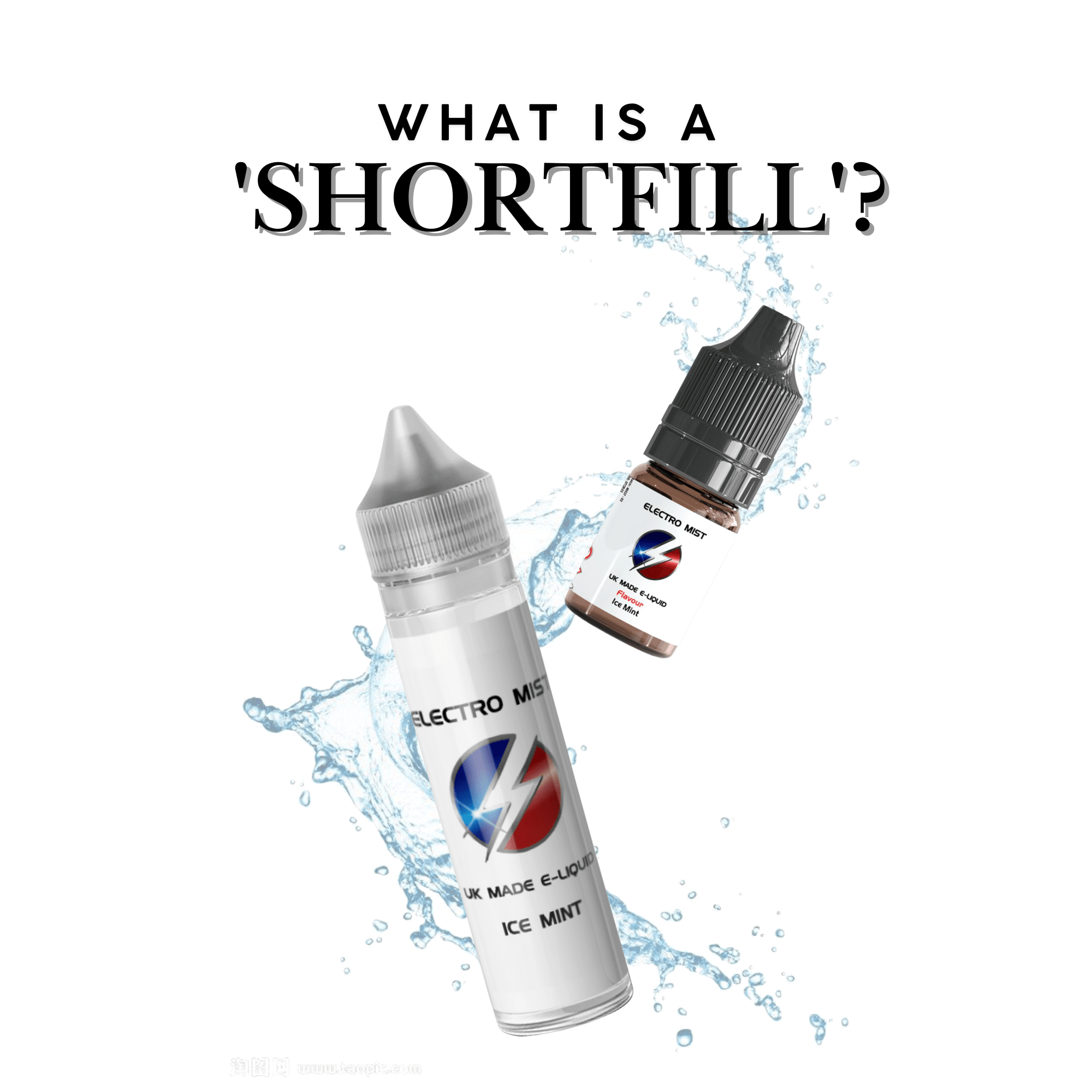 What is a 'Shortfill'? - Electromist.co.uk